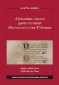 alchoranus latinus quem transtulit marcus canonicus toletanus (ebook)-9788400101619 alchoranus latinus quem transtulit marcus canonicus toletanus (ebook)-9788400101619