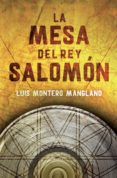 la mesa del rey salomón (los buscadores 1) (ebook)-luis montero manglano-9788401343919 la mesa del rey salomón (los buscadores 1) (ebook)-luis montero manglano-9788401343919