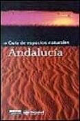 guia de espacios naturales. andalucia-9788403500419 guia de espacios naturales. andalucia-9788403500419