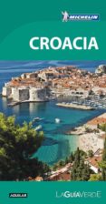 croacia 2017 (la guia verde)-9788403516519 croacia 2017 (la guia verde) 9788403516519