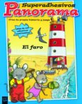 el faro (panorama superadhesivos)-9788408061519 el faro (panorama superadhesivos)-9788408061519