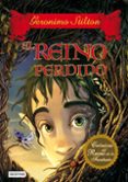 cronicas del reino de la fantasia 1: el reino perdido-geronimo stilton-9788408094319 cronicas del reino de la fantasia 1: el reino perdido-geronimo stilton-9788408094319