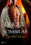 el duque de las sombras-meredith duran-9788408099819 el duque de las sombras-meredith duran-9788408099819