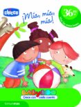 ¡mia, mia, mia! (+ 36 meses: vive las emociones)-9788408103219 ¡mia, mia, mia! (+ 36 meses: vive las emociones)-9788408103219