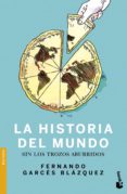 historia del mundo sin los trozos aburridos-fernando garces blazquez-9788408170419 historia del mundo sin los trozos aburridos-fernando garces blazquez-9788408170419
