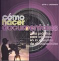 como hacer documentales-kevin j. lindenmuth-9788415053019 como hacer documentales-kevin j. lindenmuth-9788415053019