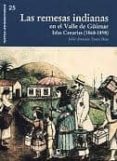 las remesas indianas en el valle de guimar. islas canarias (1868- 1898)-9788415148319 las remesas indianas en el valle de guimar. islas canarias (1868- 1898)-9788415148319
