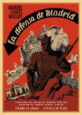 la defensa de madrid-manuel chaves nogales-9788415177319 la defensa de madrid-manuel chaves nogales-9788415177319