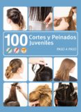 (pe) 100 cortes y peinados juveniles-oscar asensio-9788415227519 (pe) 100 cortes y peinados juveniles-oscar asensio-9788415227519