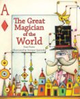 the great magician of the world-fran nuño-alberto toval-9788415241119 the great magician of the world-fran nuño-alberto toval-9788415241119