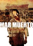 mar muerto-brian keene-9788415296119 mar muerto-brian keene-9788415296119