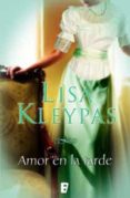 amor en la tarde-lisa kleypas-9788415420019 amor en la tarde-lisa kleypas-9788415420019