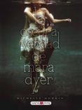 la oscura verdad de mara dyer-michelle hodkin-9788415532019 la oscura verdad de mara dyer-michelle hodkin-9788415532019