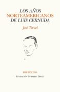 los años norteamericanos de luis cernuda-jose teruel benavente-9788415576419 los años norteamericanos de luis cernuda-jose teruel benavente-9788415576419