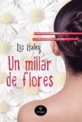 un millar de flores (ebook)-lis haley-9788415611219 un millar de flores (ebook)-lis haley-9788415611219