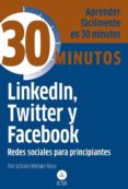 linkedin, twitter y facebook-tim schluter-michael munz-9788415618119 linkedin, twitter y facebook-tim schluter-michael munz-9788415618119