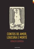 contos de amor, locura e morte-horacio quiroga-9788415699019 contos de amor, locura e morte-horacio quiroga-9788415699019