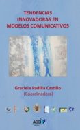 tendencias innovadoras en modelos comunicativos (ebook)-9788415705819 tendencias innovadoras en modelos comunicativos (ebook)-9788415705819