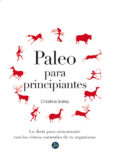 paleo para principiantes-christine bailey-9788415887119 paleo para principiantes-christine bailey-9788415887119