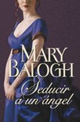 seducir a un ángel (huxtable 4) (ebook)-mary balogh-9788415962519 seducir a un ángel (huxtable 4) (ebook)-mary balogh-9788415962519