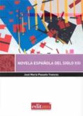 novela española del siglo xxi-jose maria pozuelo yvancos-9788416038619 novela española del siglo xxi-jose maria pozuelo yvancos-9788416038619