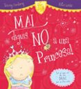 ¡mai diguis no a una princesa!-tracey corderoy-9788416082919 ¡mai diguis no a una princesa!-tracey corderoy-9788416082919