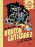 norton gutierrez y el experimento del profesor maglione-juan saenz valiente-9788416114719 norton gutierrez y el experimento del profesor maglione-juan saenz valiente-9788416114719