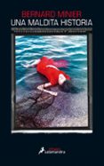 una maldita historia-bernard minier-9788416237319 una maldita historia-bernard minier-9788416237319