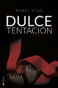 dulce tentacion-mabel diaz-9788416384419 dulce tentacion-mabel diaz-9788416384419