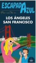 los angeles y san francisco 2016 (escapada azul)-9788416408719 los angeles y san francisco 2016 (escapada azul)-9788416408719