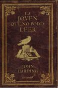 la joven que no podía leer (ebook)-john harding-9788416413119 la joven que no podía leer (ebook)-john harding-9788416413119