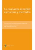 la economia mundial: estructura y mercados-gonzalo (dir.) sanz-magallon-9788416477319 la economia mundial: estructura y mercados-gonzalo (dir.) sanz-magallon-9788416477319