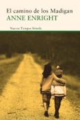 el camino de los madigan-anne enright-9788416638819 el camino de los madigan-anne enright-9788416638819