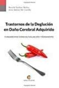 trastornos de la deglución en daño cerebral adquirido-rosalia esteban muñoz-jesus molina del castillo-9788416760619 trastornos de la deglución en daño cerebral adquirido-rosalia esteban muñoz-jesus molina del castillo-9788416760619