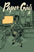 paper girls nº 06-brian k. vaughan-cliff chiang-9788416767519 paper girls nº 06-brian k. vaughan-cliff chiang-9788416767519