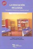 la educacion inclusiva: perspectiva historica y situacion actual-9788416786619 la educacion inclusiva: perspectiva historica y situacion actual-9788416786619