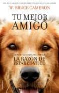 la razón de estar contigo-w. bruce cameron-9788416867219 la razón de estar contigo-w. bruce cameron-9788416867219
