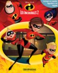 los increibles 2: libroaventuras-9788416917419 los increibles 2: libroaventuras-9788416917419