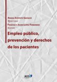empleo publico, prevencion y derechos de los pacientes (ebook)-9788416956319 empleo publico, prevencion y derechos de los pacientes (ebook)-9788416956319