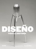 diseño: toda la historia-elizabeth wilhide-9788416965519 diseño: toda la historia-elizabeth wilhide-9788416965519
