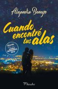 cuando encontre tus alas-alejandra beneyto-9788416970919 cuando encontre tus alas-alejandra beneyto-9788416970919