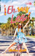 ¡eh, soy les!-andrea smith-9788417114619 ¡eh, soy les!-andrea smith-9788417114619