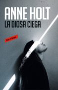 la diosa ciega (hanne wilhelmsen 1) (ebook)-anne holt-9788417125219 la diosa ciega (hanne wilhelmsen 1) (ebook)-anne holt-9788417125219