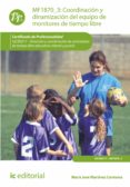 coordinacion y dinamizacion del equipo de monitores de tiempo libre. sscb0211 (ebook)-9788417343019 coordinacion y dinamizacion del equipo de monitores de tiempo libre. sscb0211 (ebook)-9788417343019