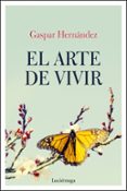 el arte de vivir-gaspar hernandez-9788417371319 el arte de vivir-gaspar hernandez-9788417371319