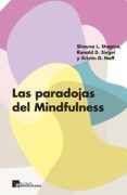 las paradojas del mindfulness-shauna l. shapiro-9788417528119 las paradojas del mindfulness-shauna l. shapiro-9788417528119