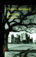 hormigon / extincion-thomas bernhard-9788420402819 hormigon / extincion-thomas bernhard-9788420402819