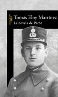 la novela de peron-tomas eloy martinez-9788420449319 la novela de peron-tomas eloy martinez-9788420449319