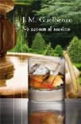 no acosen al asesino-jose maria guelbenzu-9788420474519 no acosen al asesino-jose maria guelbenzu-9788420474519