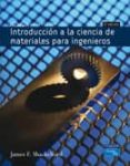 introduccion a la ciencia de materiales para ingenieros (6ª ed.) (incluye 2 cd-roms)-james f. shackelford-9788420544519 introduccion a la ciencia de materiales para ingenieros (6ª ed.) (incluye 2 cd-roms)-james f. shackelford-9788420544519